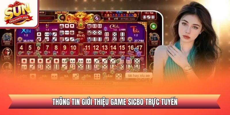 Thông tin giới thiệu game sicbo trực tuyến